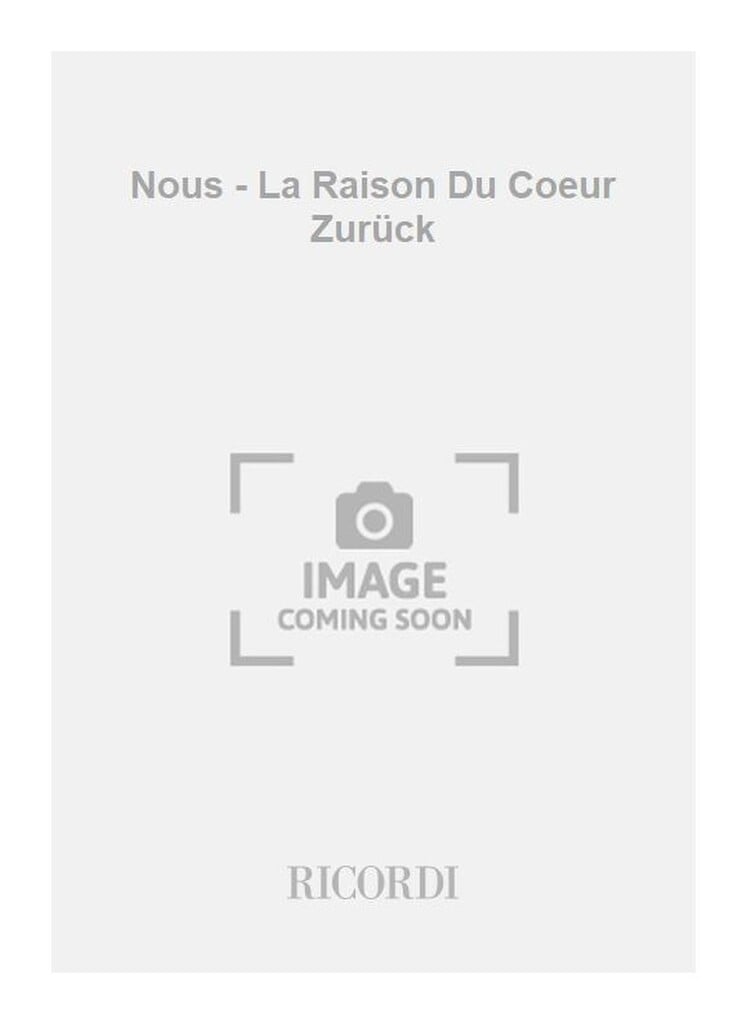 Nous - La Raison Du Coeur Zurück
